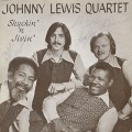 Johnny Lewis Quartet / Shuckin' 'N Jivin'