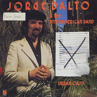 Jorge Dalto & The Interamerican Band / Urban Oasis (LP