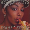 Tommy Tucker / Mother Tucker-1