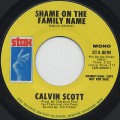 Calvin Scott / Shame On The Family Name (7