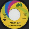 Hugh Masekela / I Haven't Slept c/w Where Has All The Grass Gone?