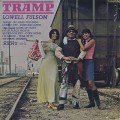 Lowell Fulsom / Tramp