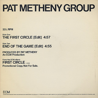 Pat Metheny Group / The First Circle c/w End Of The Game front