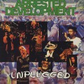 Arrested Development / Unplugged