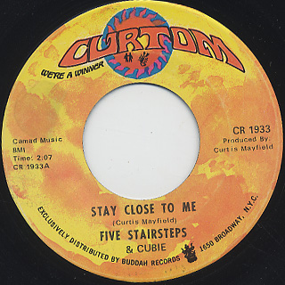 Five Stairsteps & Cubie / Stay Close To Me