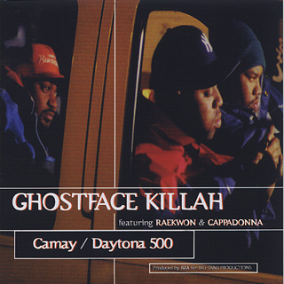 Ghostface Killah / Camay c/w Daytona 500 front