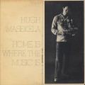 Hugh Masekela / Home Is Where The Music Is