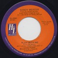 Sandy Mercer / Play With Me c/w You Are My Love