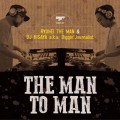 Ryuhei The Man & DJ Hisaya a.k.a. Diggin'Journalist / The Man To Man