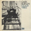 Gary Burton / Good Vibes