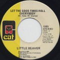 Little Beaver / Let The Good Time Roll Everybody-1