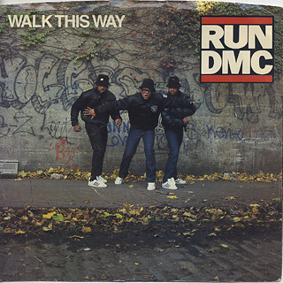 Run D.M.C. / Walk This Way front