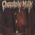 Chocolate Milk / S.T.