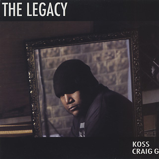 DJ Koss, Craig G / The Legacy