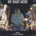 DJ Koss, El Da Sensei / We Want More