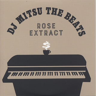 Flourish folkeafstemning vant DJ Mitsu The Beats / Rose Extract (CD), LIBERTA | 中古レコード通販 大阪 Root Down  Records. Hip Hop / R&B