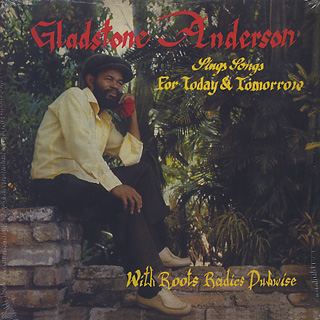 Gladstone Anderson / Sings Songs For Today And Tomorrow / Radical Dub Session front