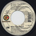 Mint Condition / You Don't Have To Hurt No More