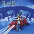 S.L.A.C.K. / Swea Swea Cheap