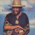 Bill Withers / Naked & Warm