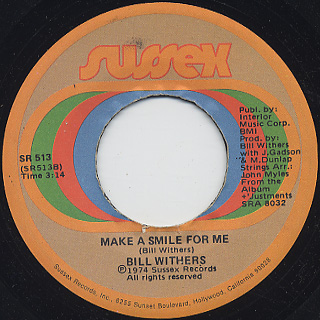 Bill Withers / The Same Love That Made Me Laugh (7