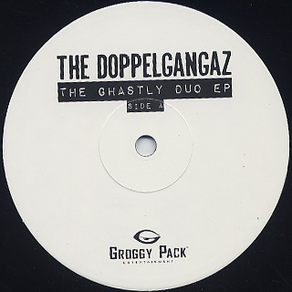 Doppelgangaz / The Ghastly Duo EP label
