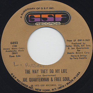Joe Quarterman and Free Soul / The Way They Do My Life c/w Find Yourself