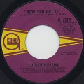 Luther Allison / Now You Got It c/w Part Time Love