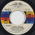 Luther Ingram / To The Other Man