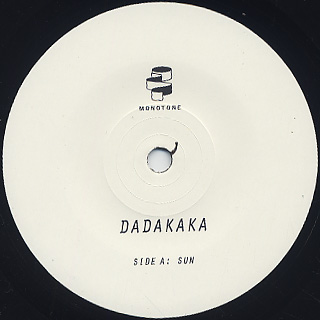 Dadakaka / Sun c/w If You Want Me To Stay label