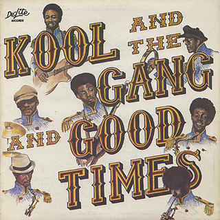 Kool And The Gang / Good Times (LP), De-Lite | 中古レコード Kool And The Gang / Good Times (LP), De-Lite | 中古レコード