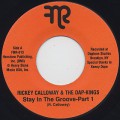Rickey Calloway & The Dap-King / Stay In The Groove Part 1