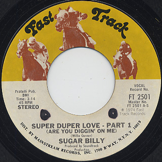 Sugar Billy / Super Duper Love (Are You Diggin' On Me)