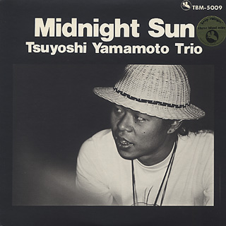 Tsuyoshi Yamamoto Trio / Midnight Sun