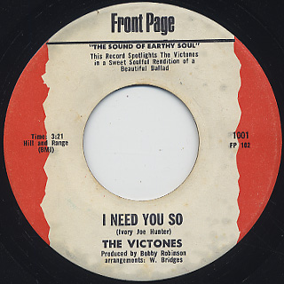 Victones / I Need You So c/w My Baby Changes front