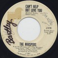 Whispers / Can't Help But Love You