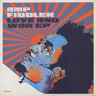 Amp Fiddler / Love And War EP