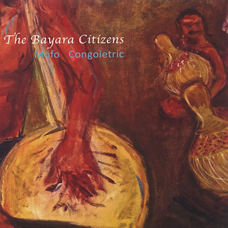 Bayara Citizens / Mofo Congoietric