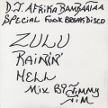 D.J. Afrika Bambaataa / Zulu Rainin' Hell-1