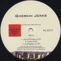 Gherkin Jerks / Don't Dis The Beat-1