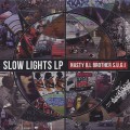 Nasty Ill Brother S.U.G.I / Slow Lights LP