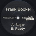 Frank Booker / Sugar c/w Roady