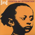 INI / Center Of Attention (2LP / Unofficial Re)