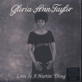 Gloria Ann Taylor / Love Is A Hurtin' Thing