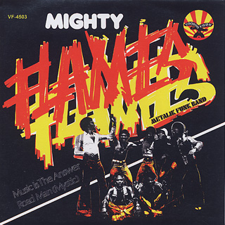 Mighty Flames / Music Is The Answer