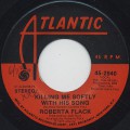 Roberta Flack / Killing Me Softly With His Song (45)