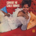 Carla Thomas / Comfort Me