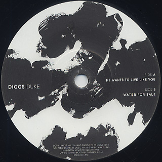Diggs Duke / He Want To Live Like You