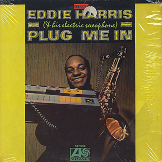 Eddie Harris / Plug Me In