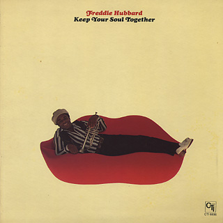 Freddie Hubbard / Keep Your Soul Together front